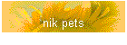 nik pets